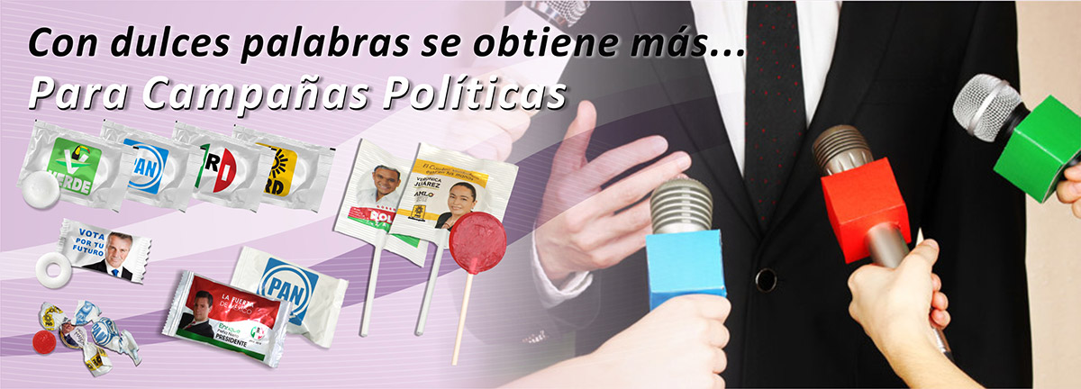 Dulces publicitarios DF para campañas políticas.